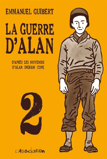 La guerre d'Alan. Vol. 2