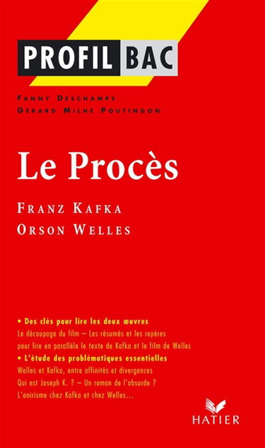 Le procès : Franz Kafka (1925), Orson Welles (1963)