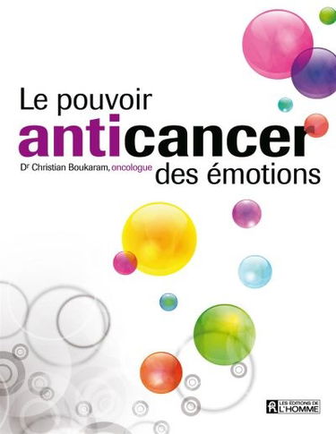 Le pouvoir anticancer des émotions