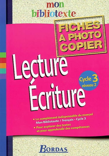 Lecture, écriture cycle 3 niveau 2 : mon bibliotexte