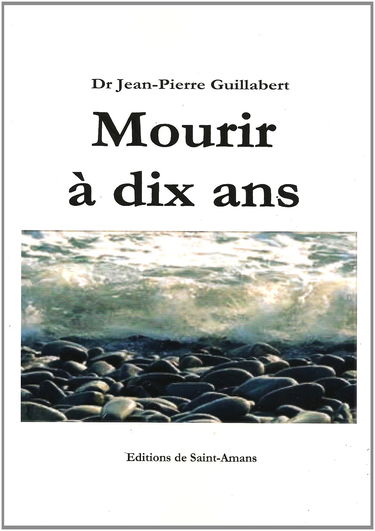 Mourir à dix ans