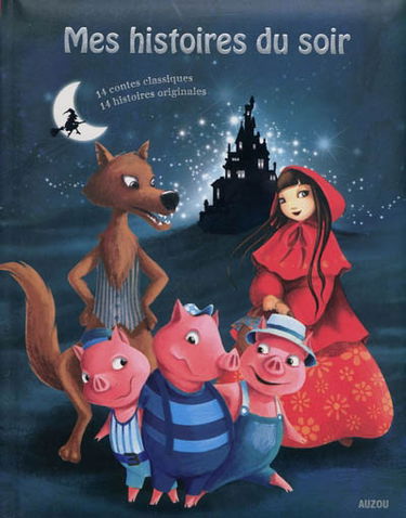 Mes histoires du soir : 14 contes classiques, 14 histoires originales