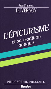L'Epicurisme et sa tradition antique