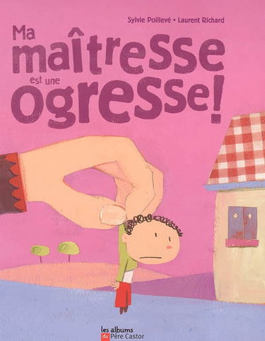 Ma maîtresse est une ogresse !