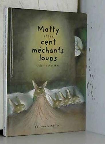 Matty et les cent méchants loups