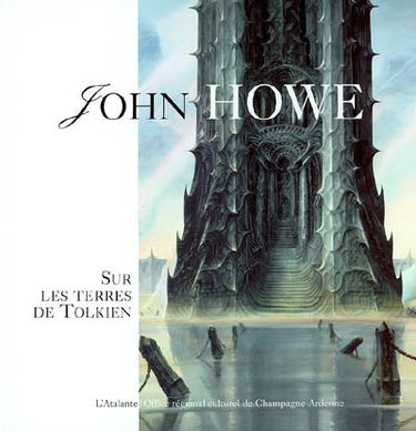 John Howe : sur les terres de Tolkien