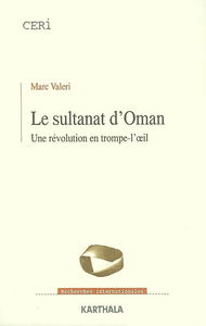 Le sultanat d'Oman : une révolution en trompe-l'oeil