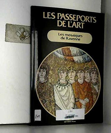 Les Mosaîques de Ravenne