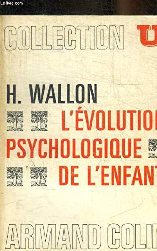 L evolution psychologique de l'enfant