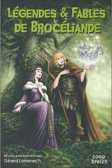 Légendes & fables de Brocéliande