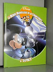 L'espace (Le monde merveilleux de la connaissance)