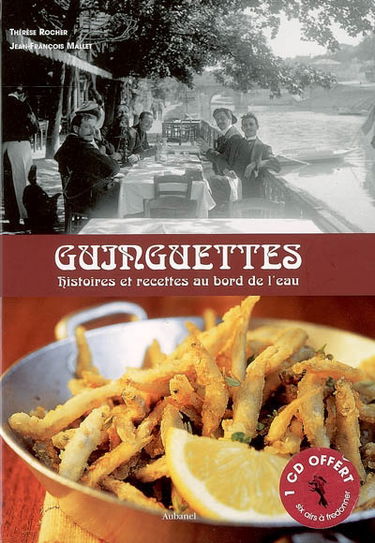 Guinguettes : histoires et recettes au bord de l'eau
