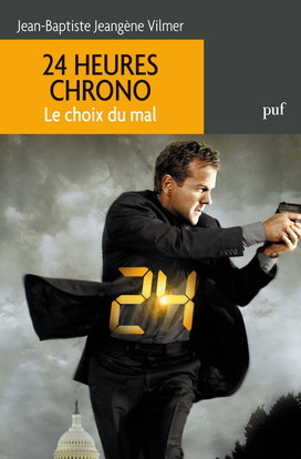 24 heures chrono : le choix du mal