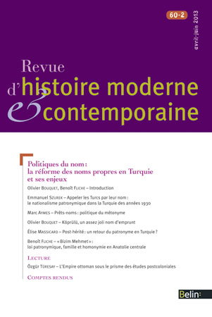 Couverture de Revue d'histoire moderne et contemporaine, n° 60-2. Politiques du nom : la réforme des noms propres en Turquie et ses enjeux par Collectif