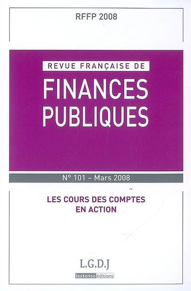 Revue française de finances publiques, n° 101. Les cours des comptes en action