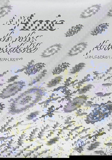 A l'amie la plus formidable