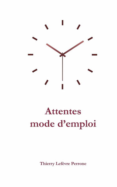 Attentes Mode d'emploi