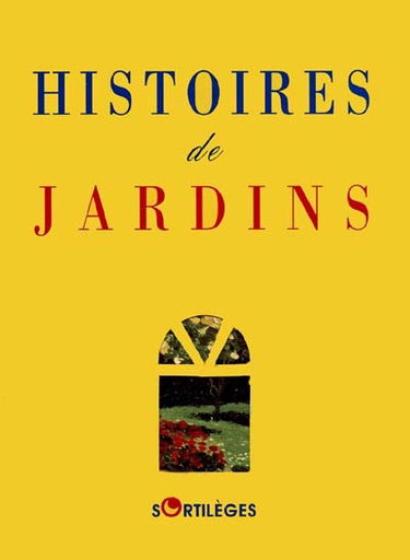 Histoires de jardins