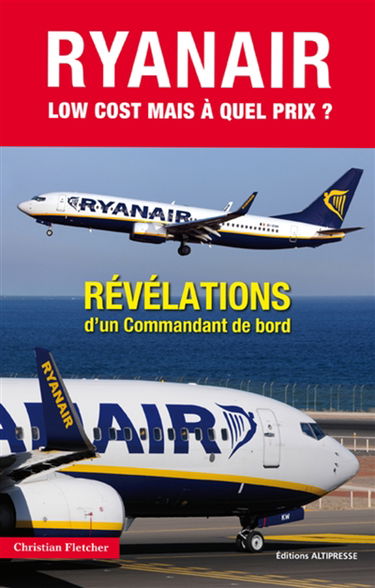 Ryan Air, low cost... mais à quel prix ?