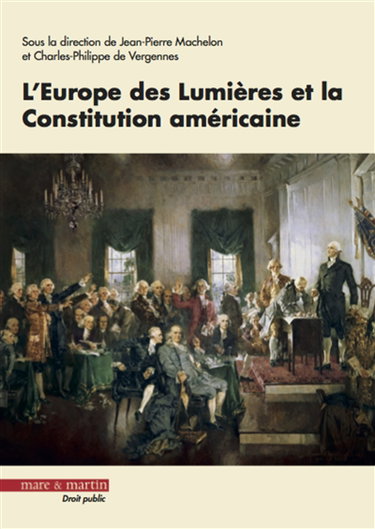 Couverture de L'Europe des Lumières et la Constitution américaine