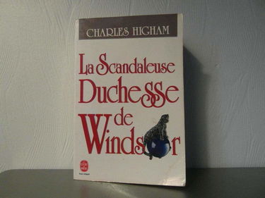 La Scandaleuse duchesse de Windsor