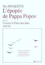 L'épopée de Pappa Popov. Comme le pater aux ânes