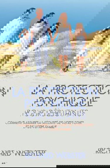 La protection psychique pour débutants