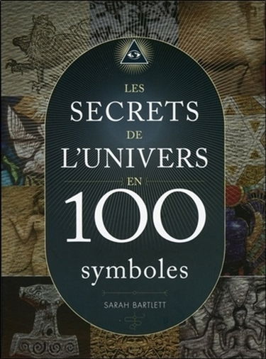 Les secrets de l'Univers en 100 symboles