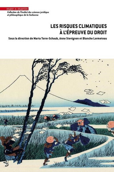 Couverture de Les risques climatiques à l'épreuve du droit