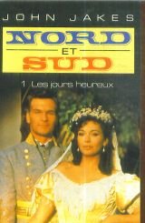 Nord et Sud, N° 1 : Les Jours heureux