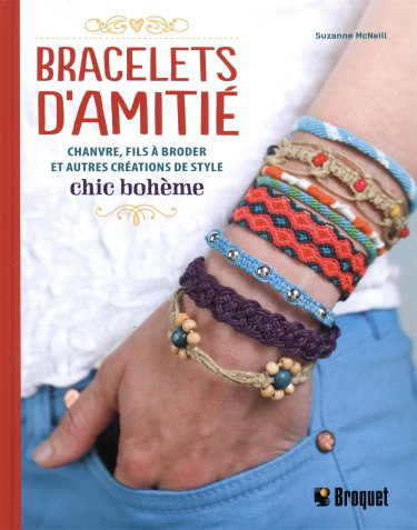 Couverture de Bracelets d'amitié: Chanvre, fils à broder et autres créations de style chic bohème