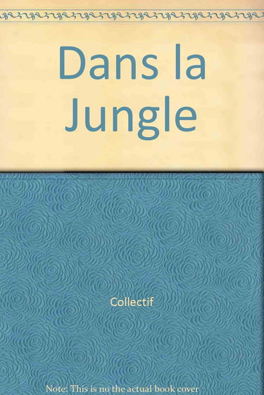 Dans la jungle