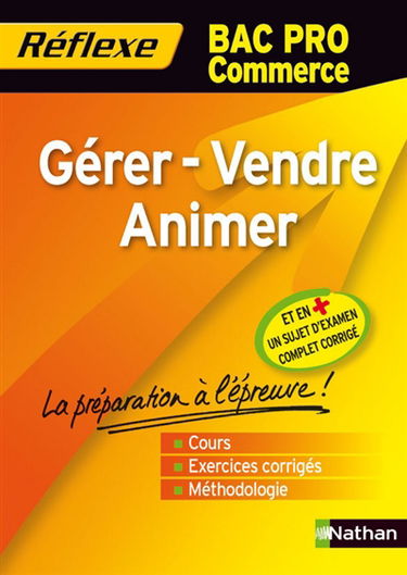 Gérer, vendre, animer, bac pro commerce
