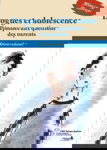 Drogues et adolescence : réponses aux questions des parents