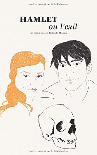 Hamlet ou l'exil