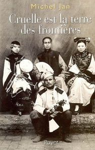 Cruelle est la terre des frontières