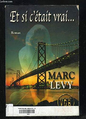 Et si c'était vrai--