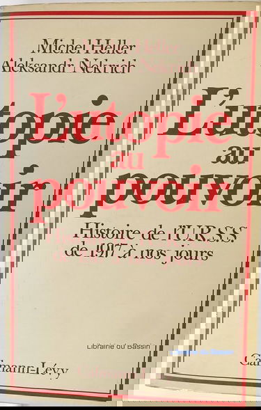 L'utopie au pouvoir : histoire de l'URSS de 1917 à nos jours