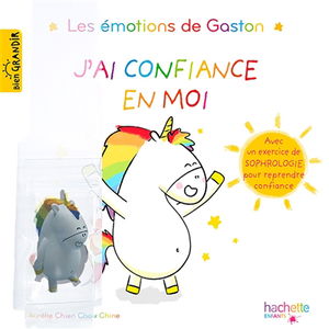 Les émotions de Gaston. J'ai confiance en moi