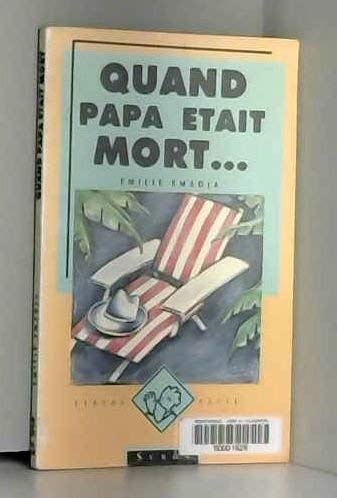 Quand papa était mort