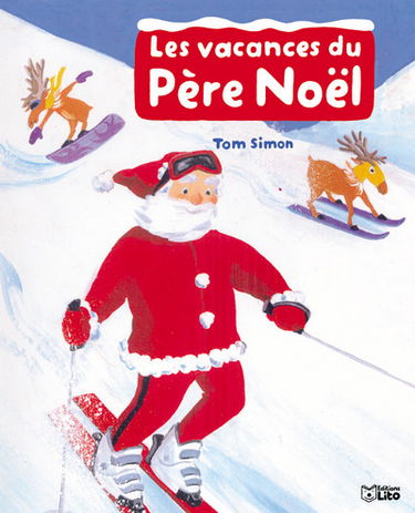 Les vacances du Père Noël