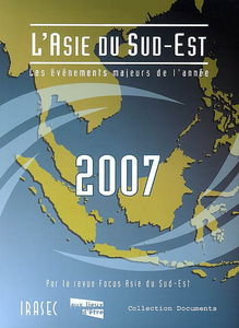 L'Asie du Sud-Est 2007 : les événements majeurs de l'année