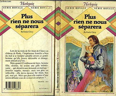 Plus rien ne nous séparera : Collection : Harlequin série royale n° 85