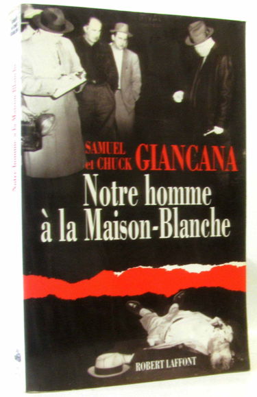Notre homme à la Maison-Blanche