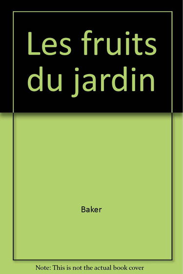 Les Fruits du jardin