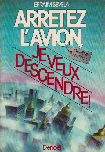 Arrêtez l'avion, je veux descendre