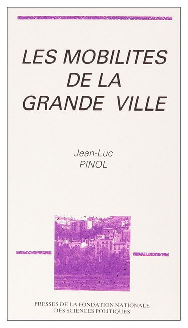 Les Mobilités de la grande ville : Lyon fin XIXe-début XXe siècle