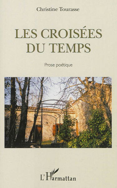 Les croisées du temps : prose poétique