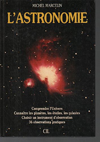 L ASTRONOMIE- COMPRENDRE ET OBSERVER LE CIEL