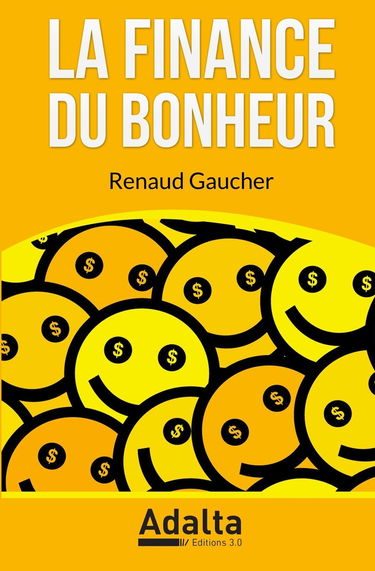 La Finance du Bonheur